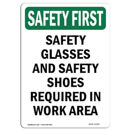 Signmission OSHA Sign, Glasses And Shoes, 14in X 10in Aluminum, 10" W, 14" H, Portrait OS-SF-A-1014-V-11290